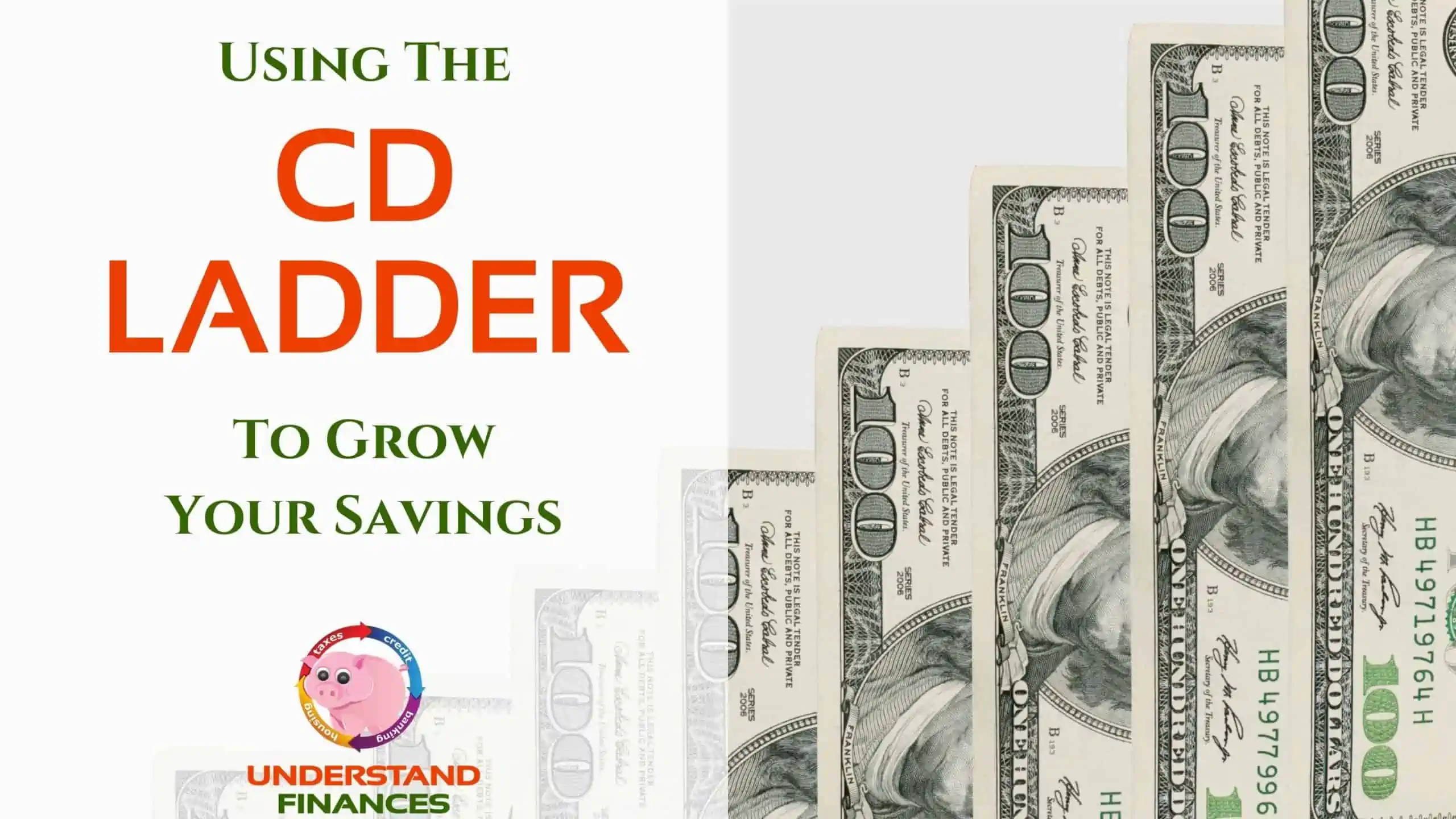 CD Ladder, $100 US bills overlapping each other as steps