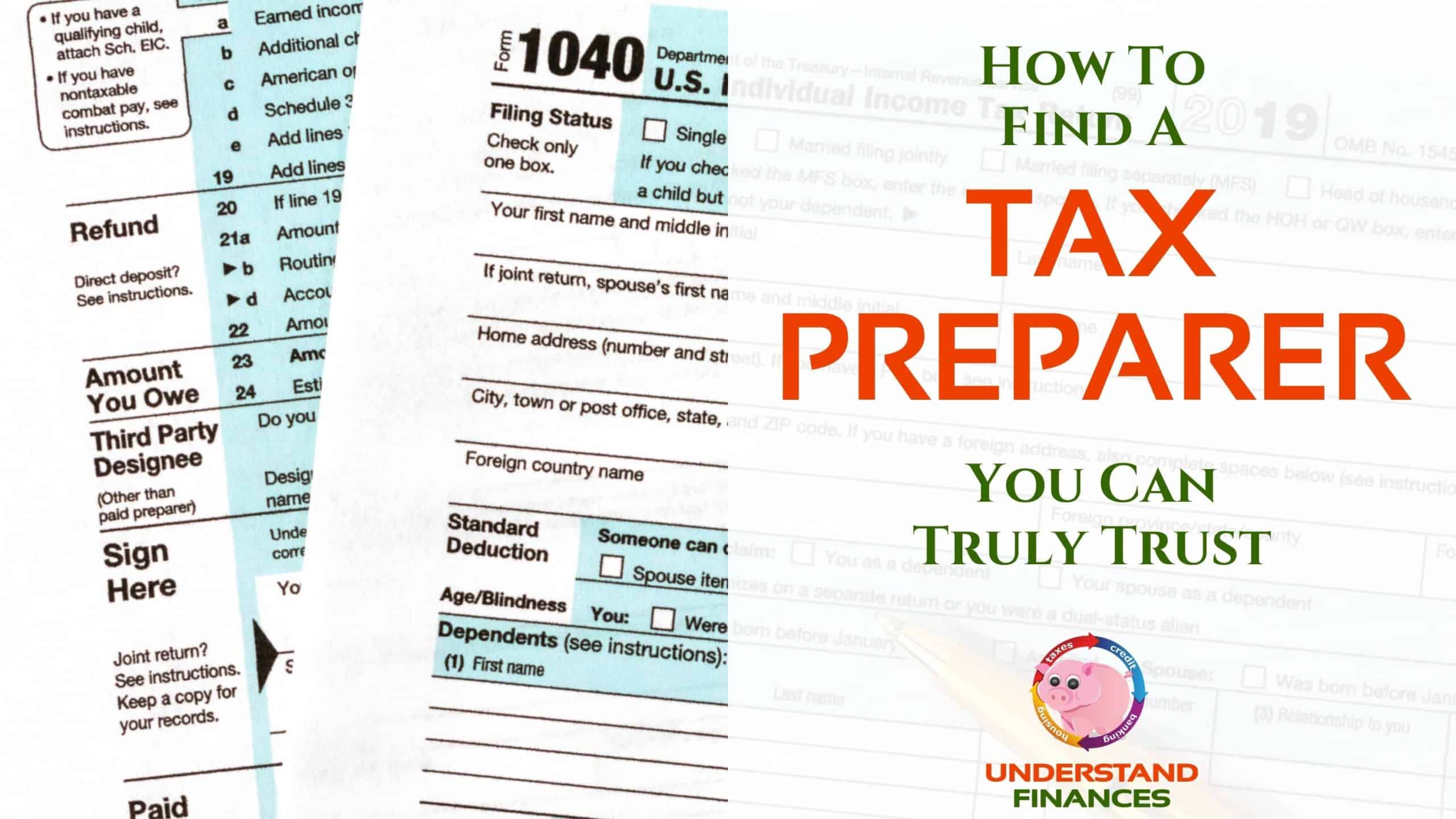 How To Find A Tax Preparer You Can Truly Trust