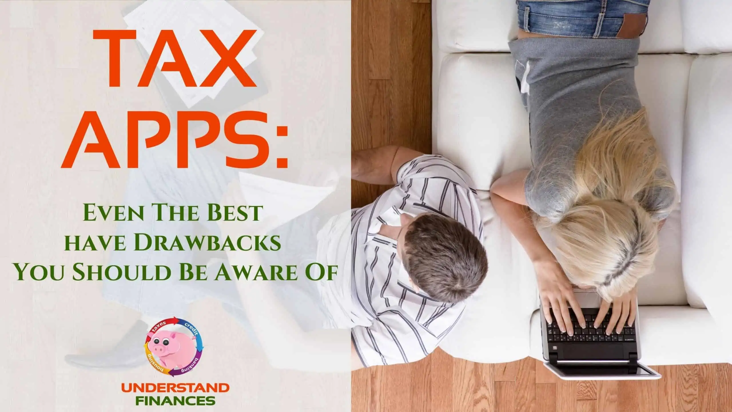 Caucasian woman laying on a white leather couch and a caucasian man sitting on a hardwood floor using tax apps to prepare taxes